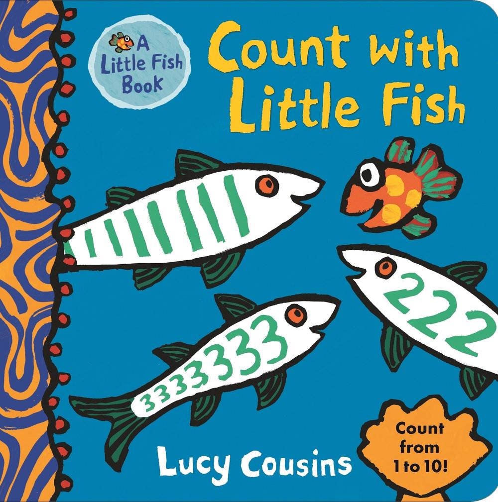 Count with Little Fish by Lucy Cousins - ISBN: 9781406374193
