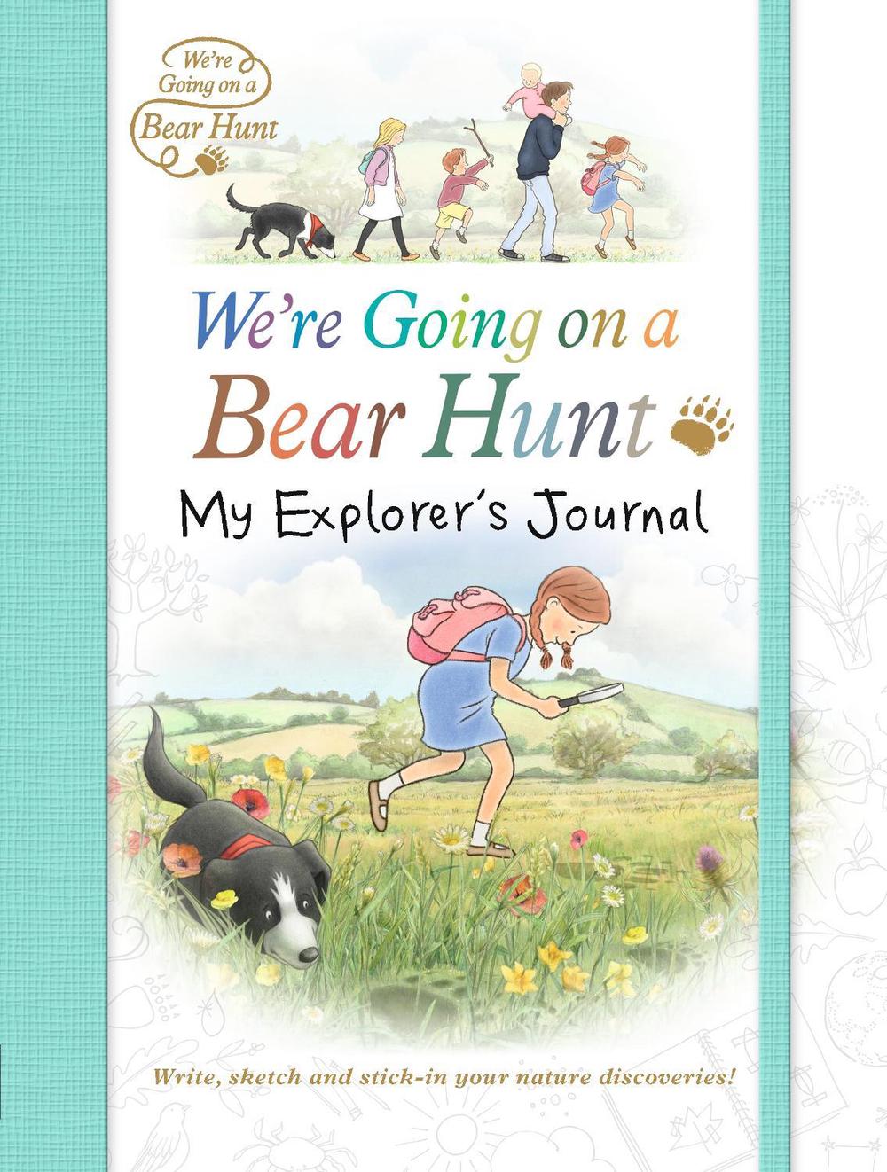 We're Going on a Bear Hunt: My Explorer's Journal, 9781406375961