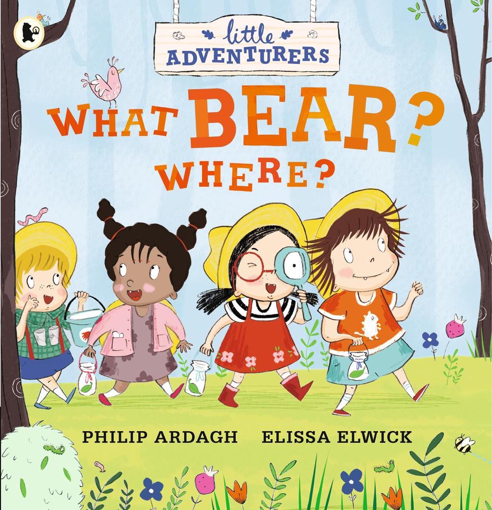 Little Adventurers: What Bear? Where? by Philip Ardagh - ISBN: 9781406377125