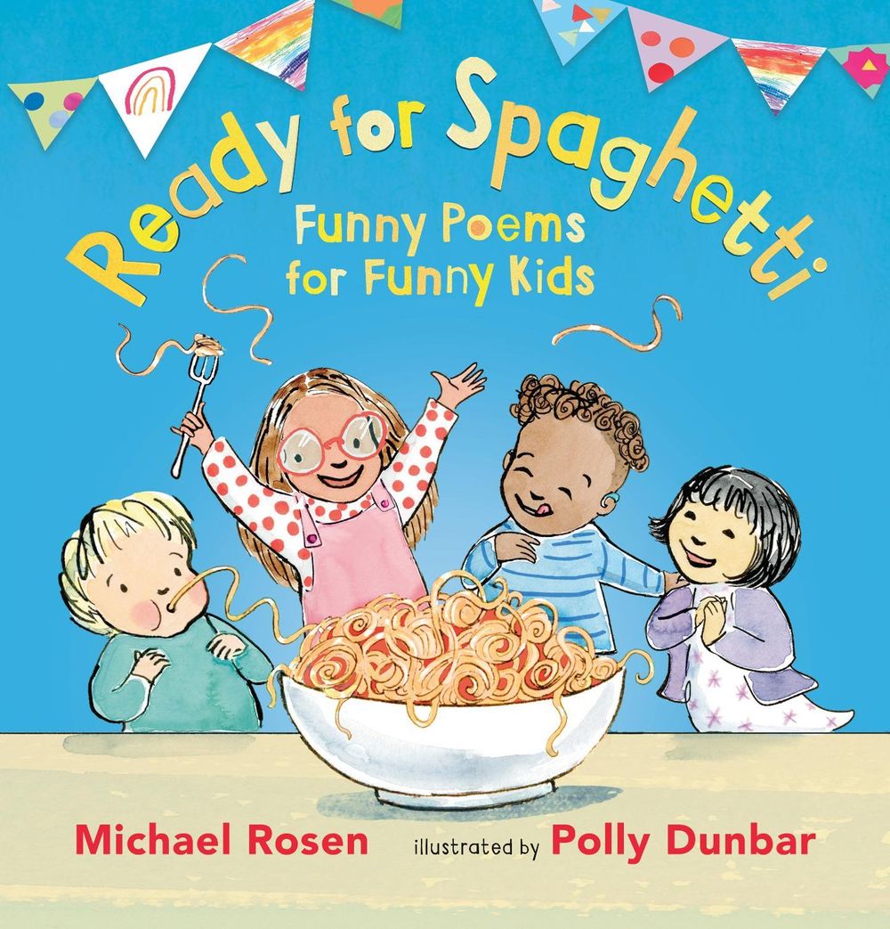 Ready for Spaghetti: Funny Poems for Funny Kids by Michael Rosen - ISBN: 9781406377644