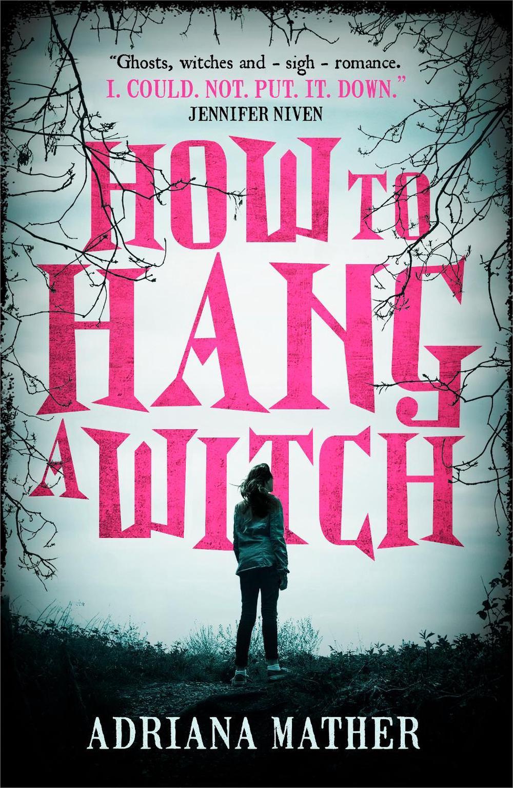 How to Hang a Witch, 9781406378795