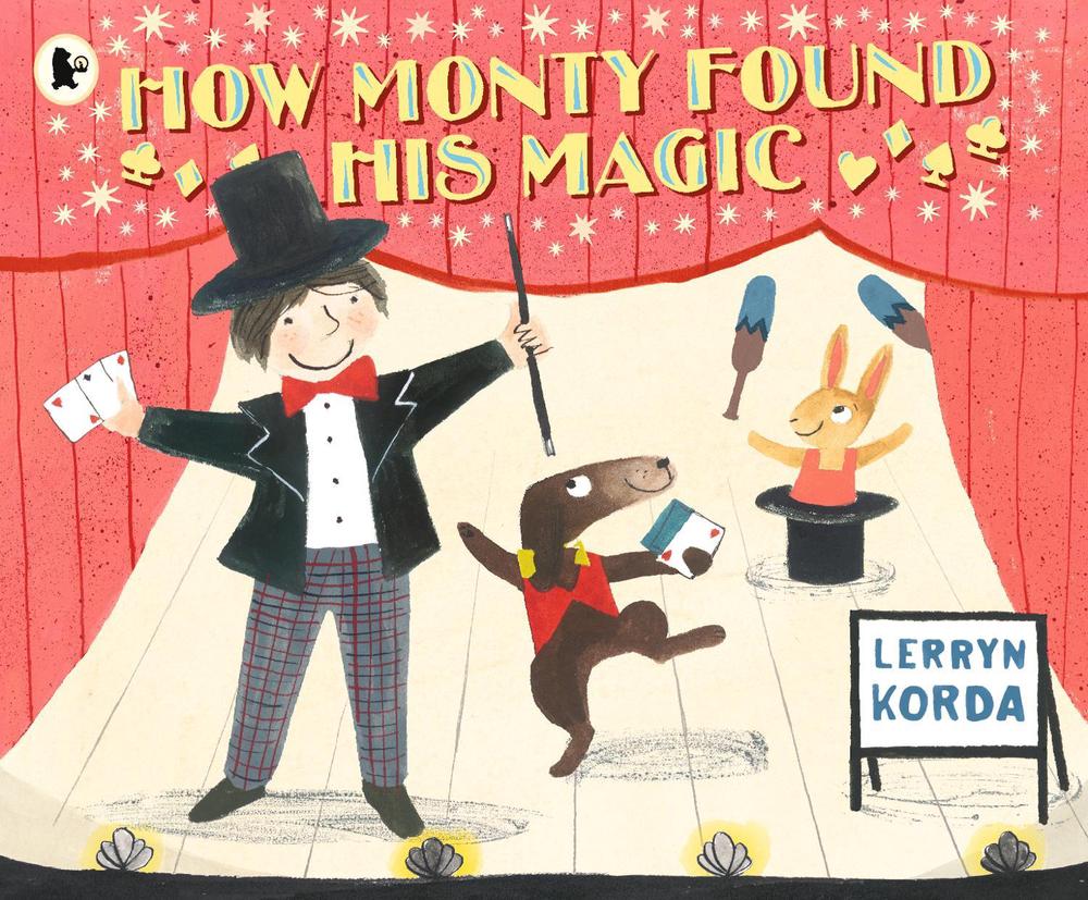 How Monty Found His Magic, 9781406378979