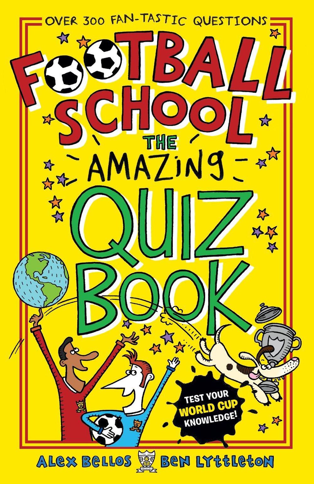 Football School: The Amazing Quiz Book by Alex Bellos - ISBN: 9781406379587