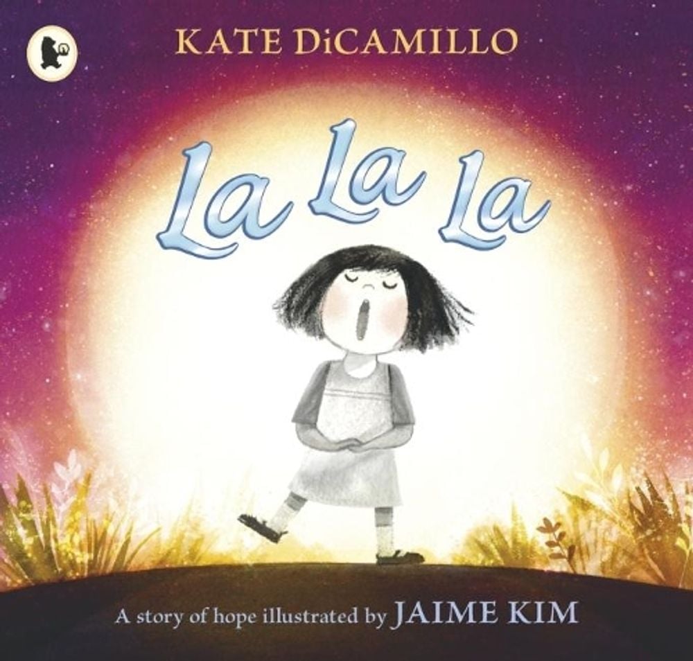 La La La: A Story of Hope by Kate DiCamillo - ISBN: 9781406379884