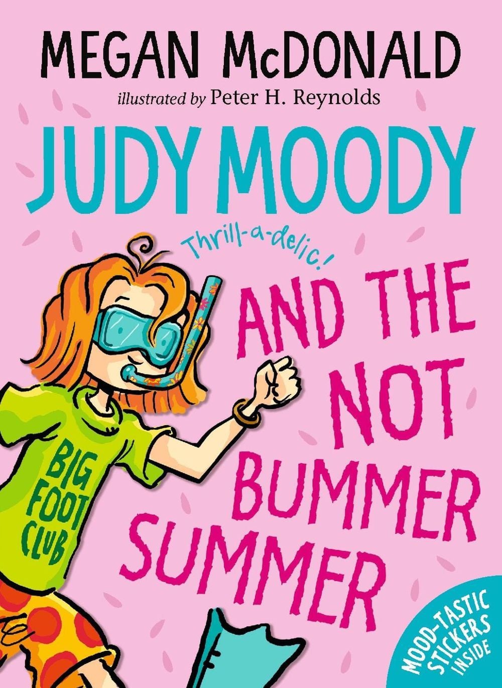 Judy Moody and the NOT Bummer Summer by Megan McDonald - ISBN: 9781406380774