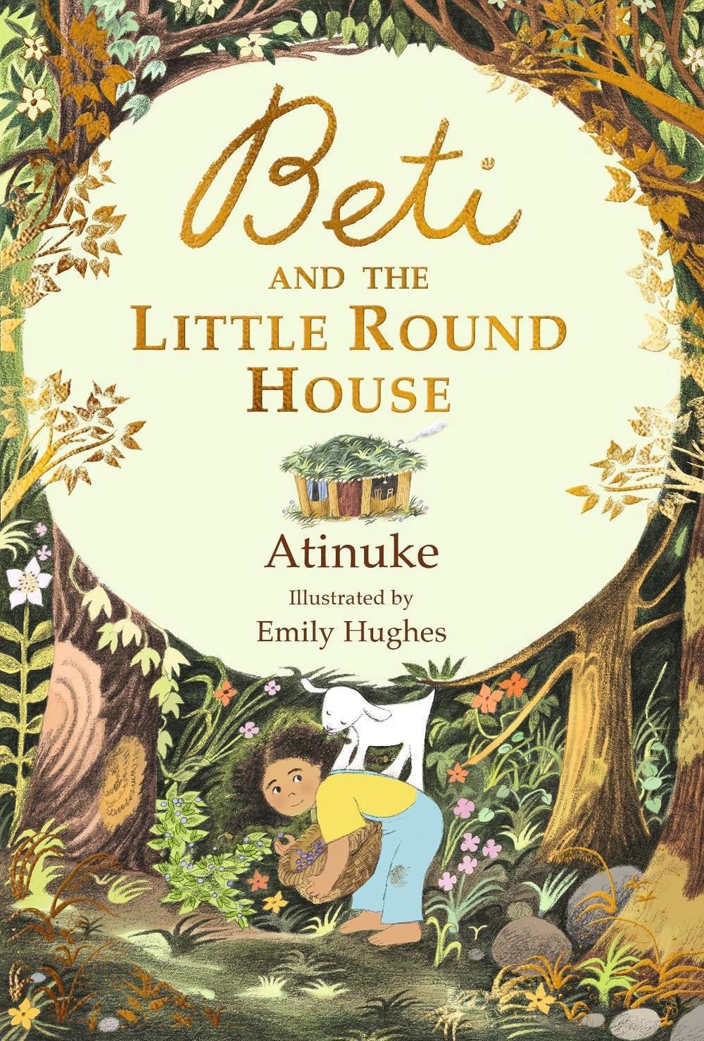 Beti and the Little Round House by Atinuke - ISBN: 9781406382433