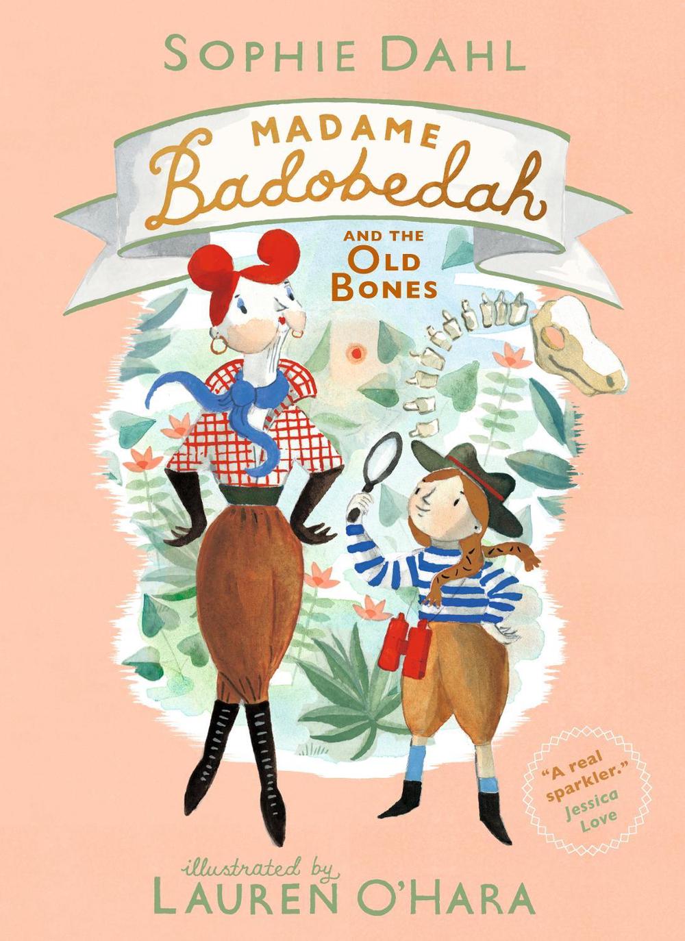 Madame Badobedah and the Old Bones, 9781406384420