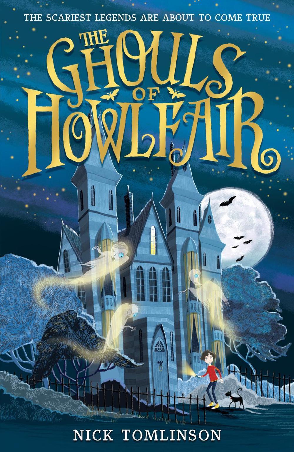 The Ghouls of Howlfair by Nick Tomlinson - ISBN: 9781406386684
