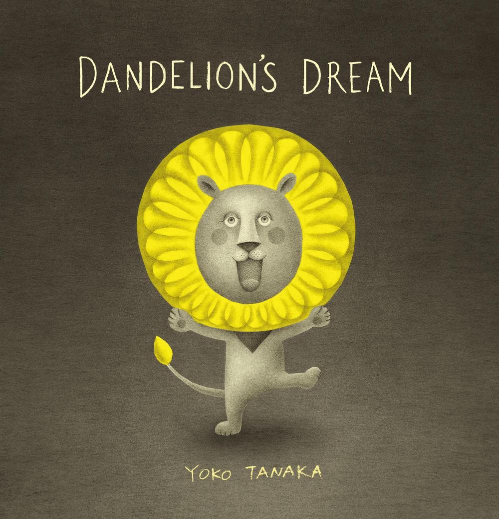 Dandelion's Dream by Yoko Tanaka - ISBN: 9781406388770