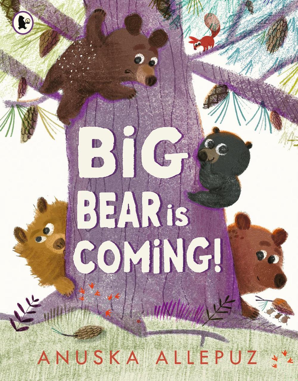 Big Bear Is Coming! by Anuska Allepuz - ISBN: 9781406388954