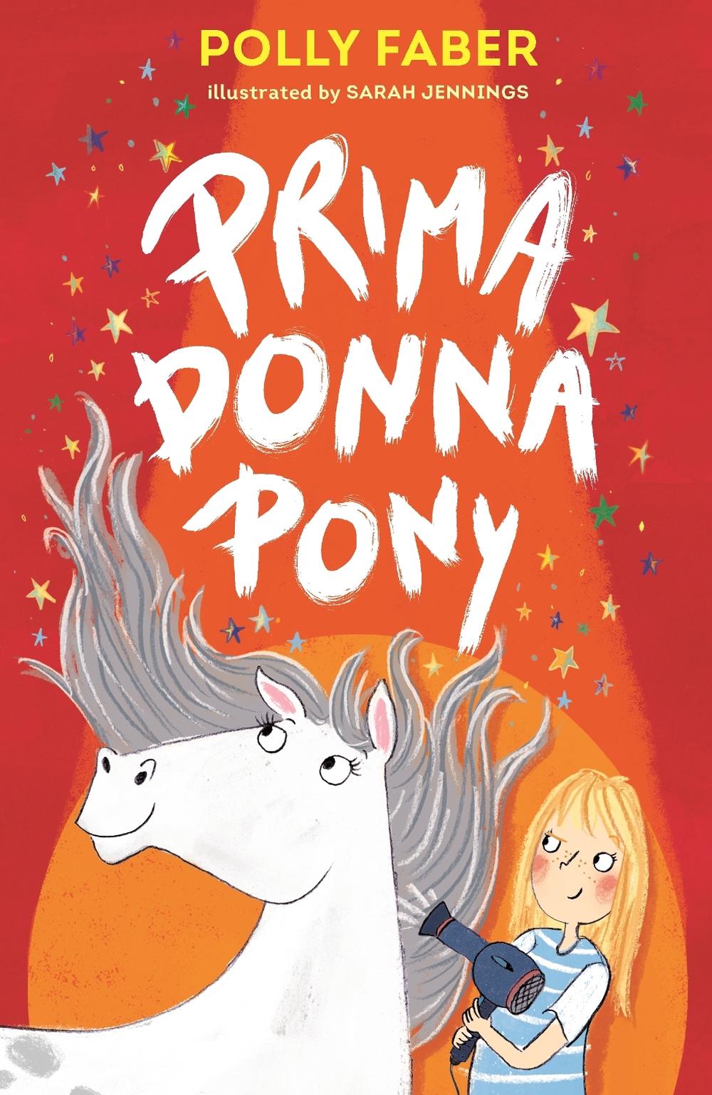 Prima Donna Pony, 9781406389005