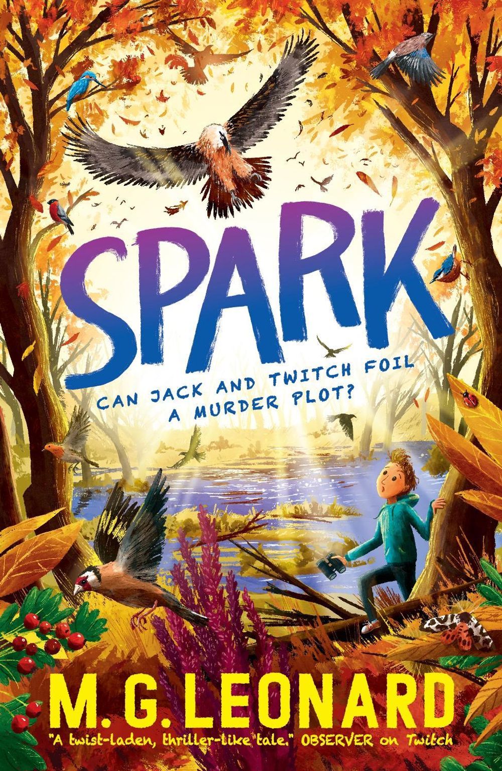 Spark by M.G. Leonard - ISBN: 9781406389388