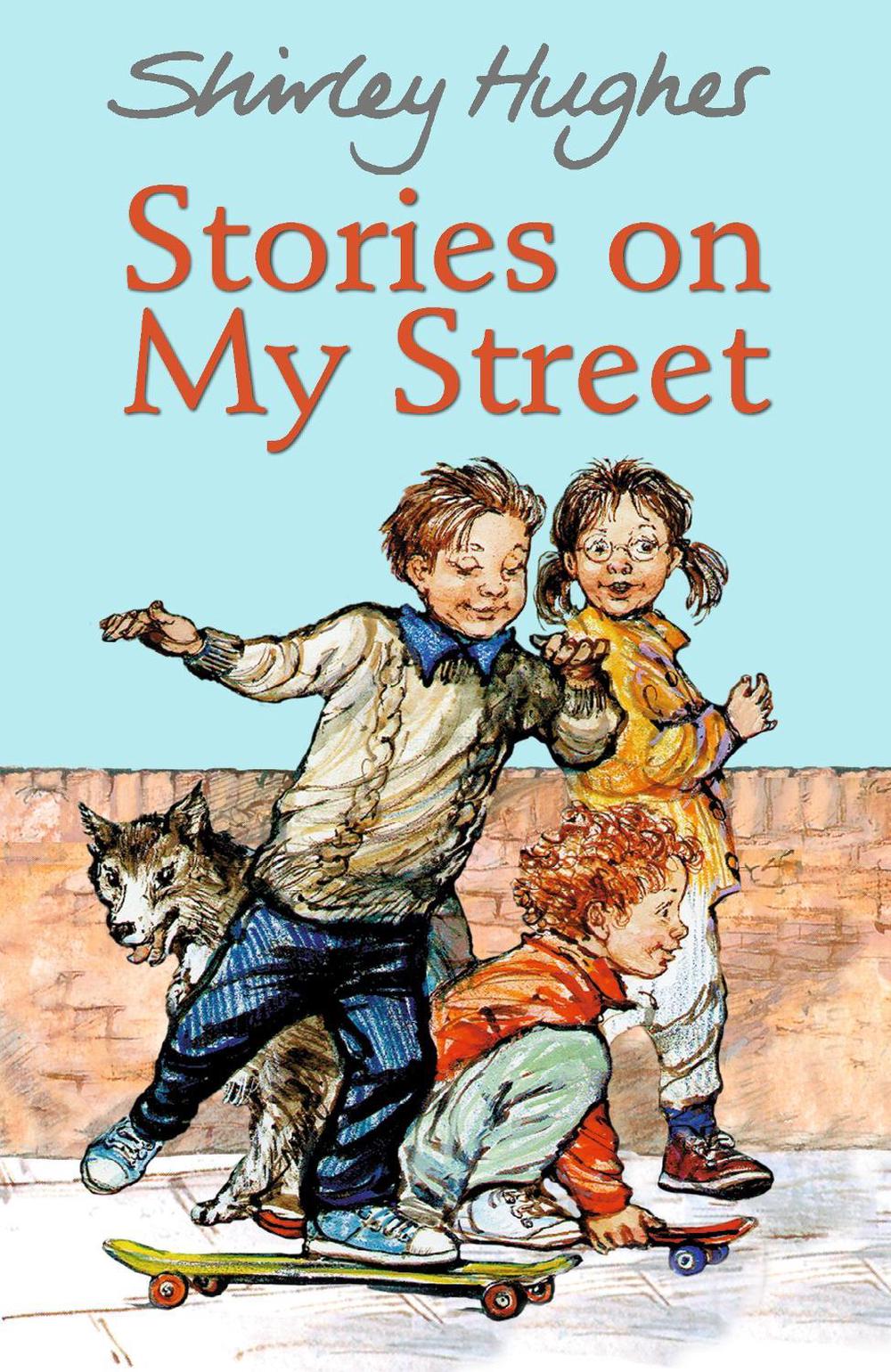 Stories on My Street by Shirley Hughes - ISBN: 9781406390339