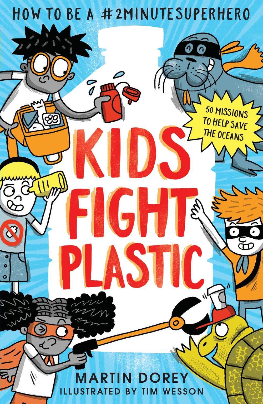 Kids Fight Plastic, 9781406390650