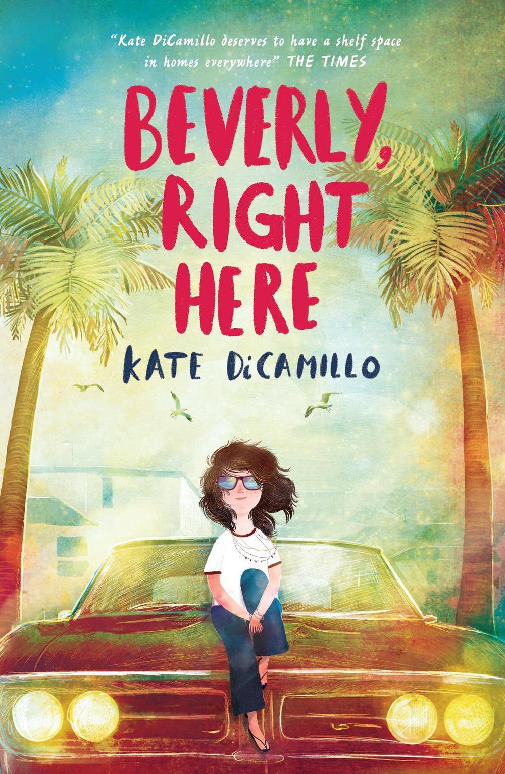 Beverly, Right Here by Kate DiCamillo - ISBN: 9781406391237