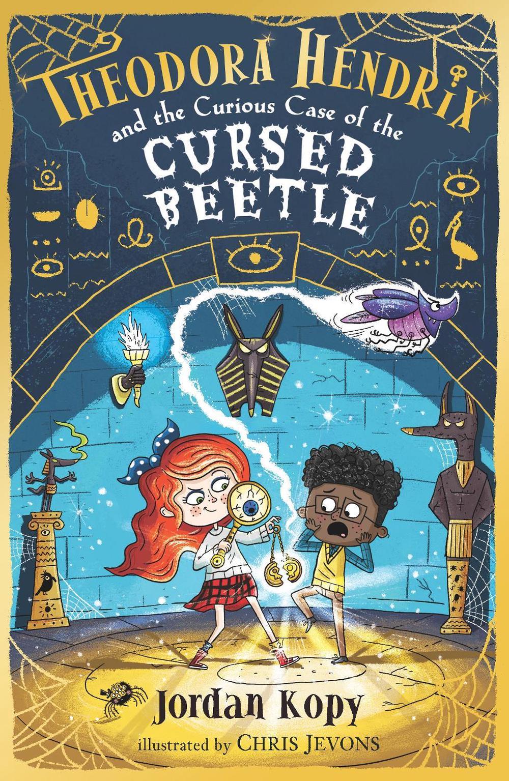 Theodora Hendrix and the Curious Case of the Cursed Beetle by Jordan Kopy - ISBN: 9781406392623