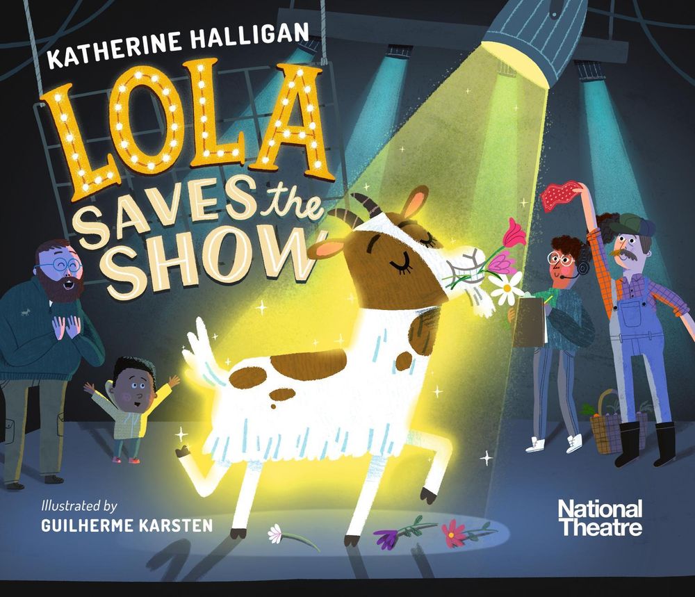 National Theatre: Lola Saves the Show by Katherine Halligan - ISBN: 9781406392647