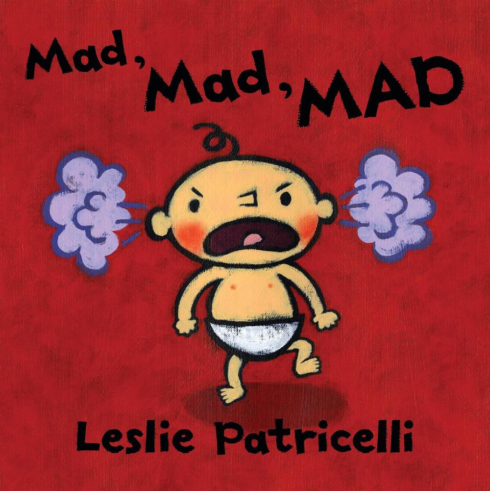 Mad, Mad, MAD by Leslie Patricelli - ISBN: 9781406393521