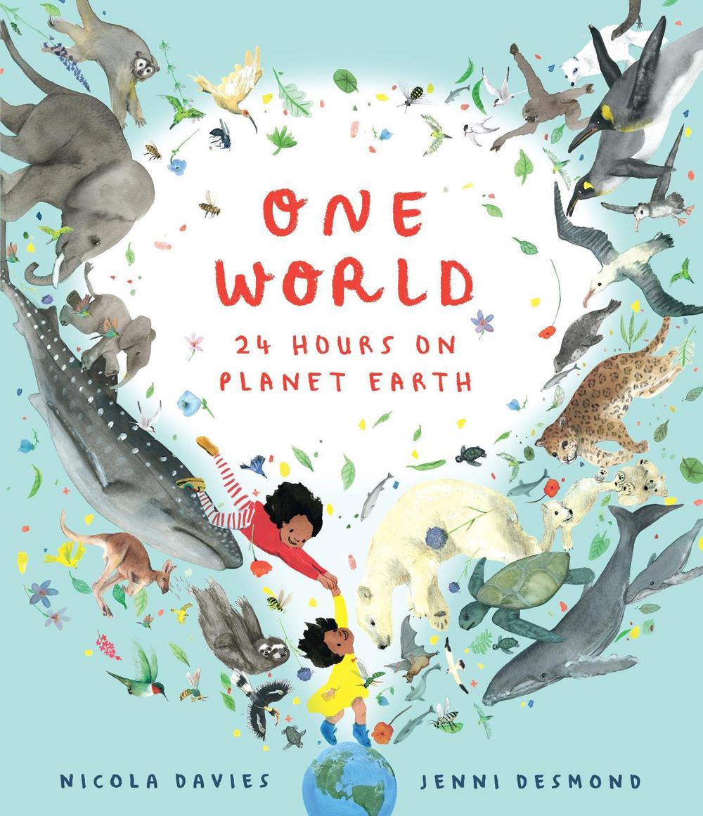 One World: 24 Hours on Planet Earth by Nicola Davies - ISBN: 9781406394771