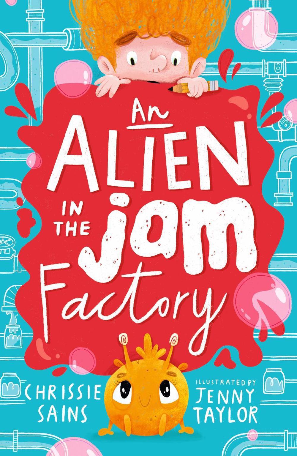 An Alien in the Jam Factory, 9781406396126
