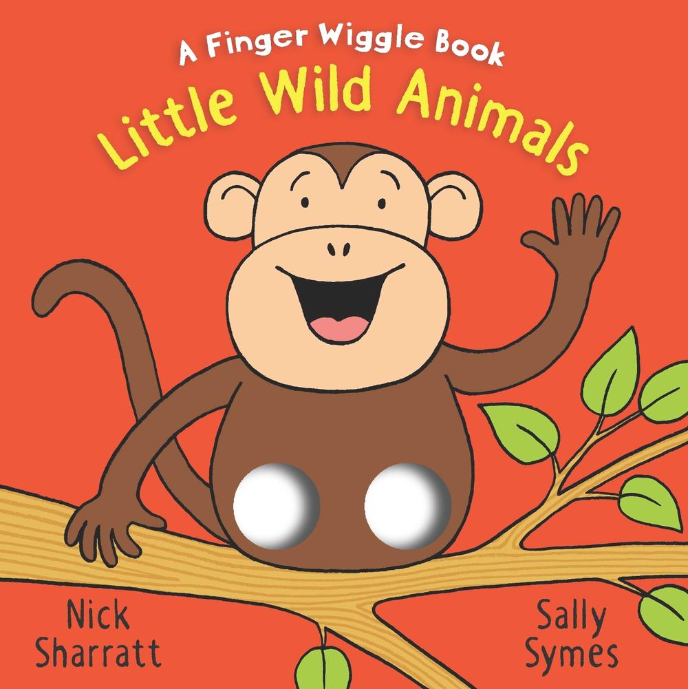 Little Wild Animals: A Finger Wiggle Book by Sally Symes - ISBN: 9781406397154