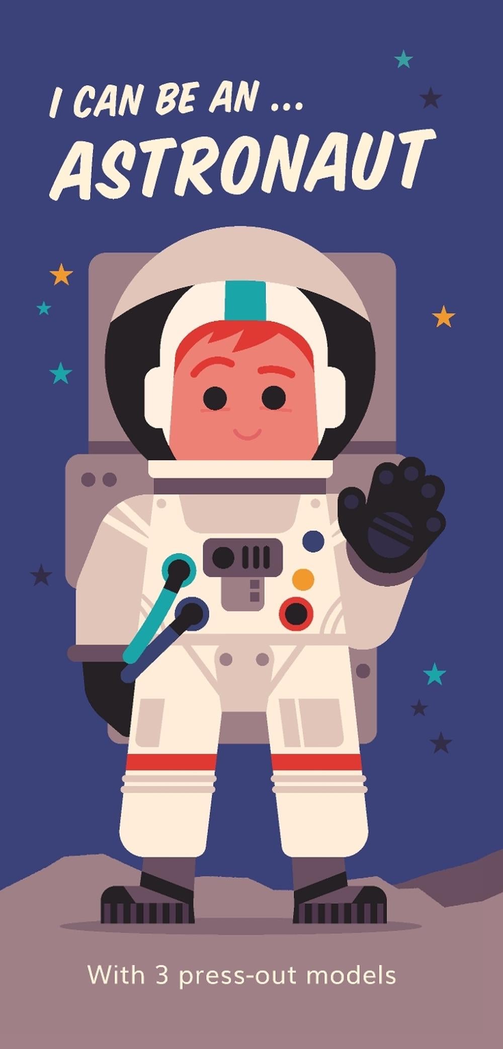 I Can Be An ... Astronaut by Spencer Wilson - ISBN: 9781406397598