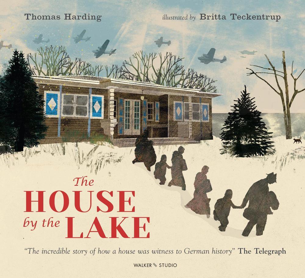 The House by the Lake: The Story of a Home and a Hundred Years of History by Thomas Harding - ISBN: 9781406398694