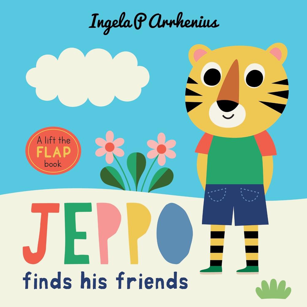 Jeppo Finds His Friends: A Lift-the-Flap Book, 9781406398717