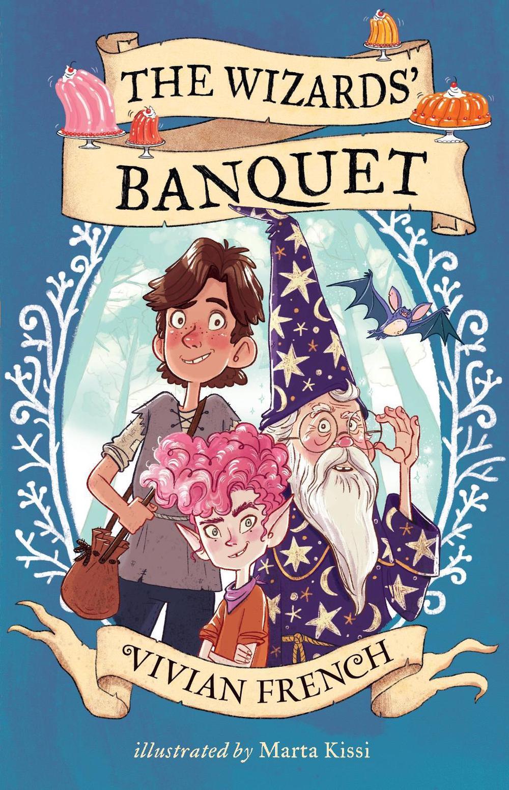 The Wizards' Banquet by Vivian French - ISBN: 9781406399097