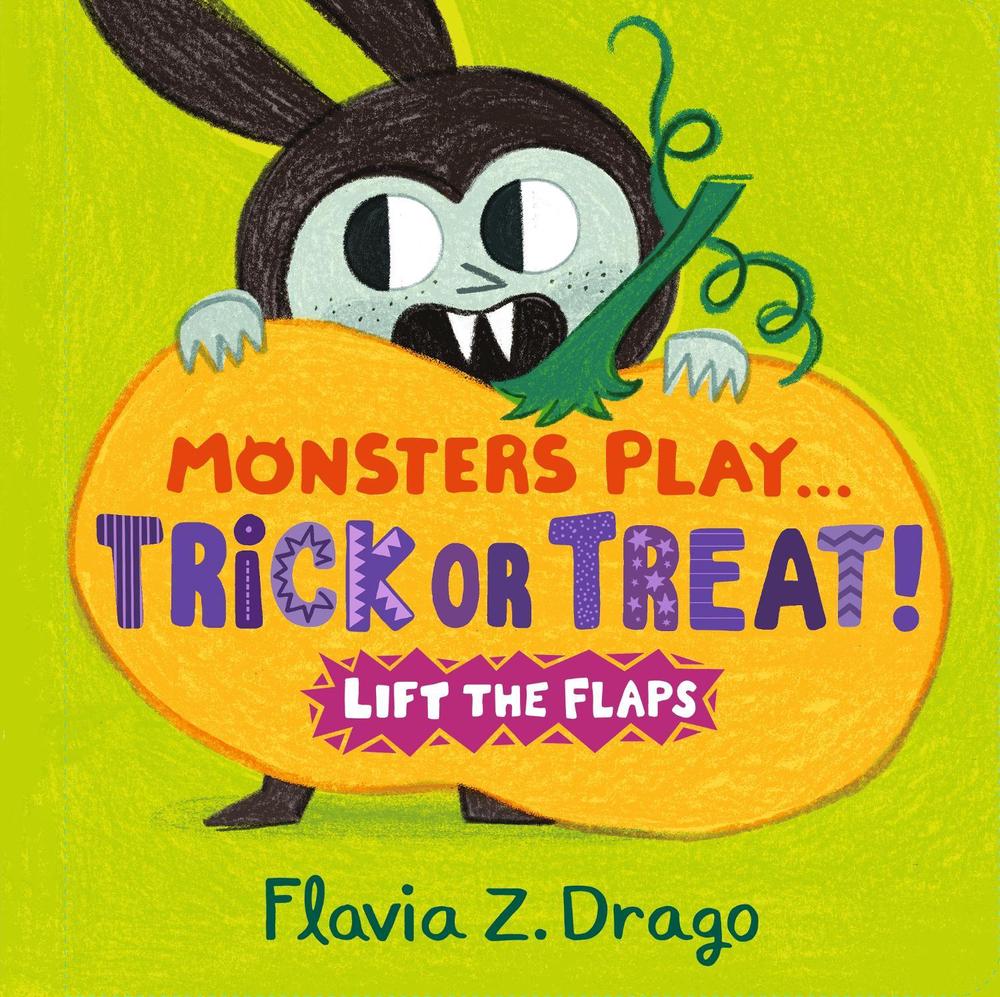 Monsters Play... Trick or Treat! by Flavia Z. Drago - ISBN: 9781406399196