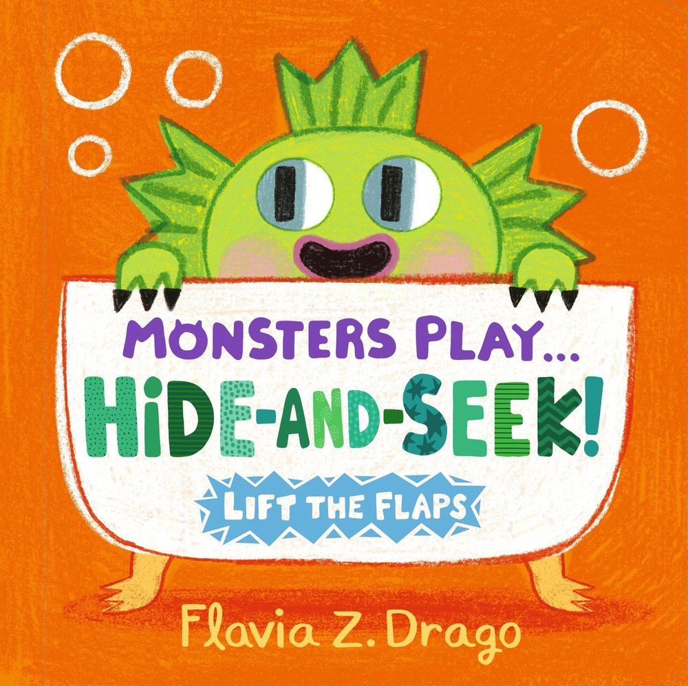 Monsters Play... Hide-and-Seek! by Flavia Z. Drago - ISBN: 9781406399202