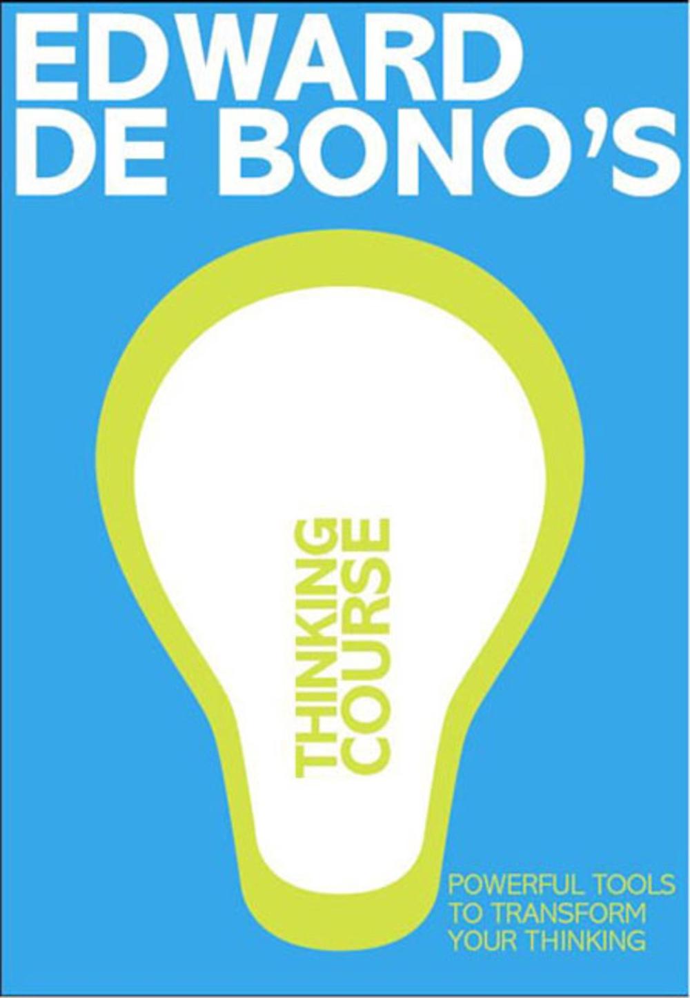 De Bono's Thinking Course (new edition), 1st Edition, 9781406612028