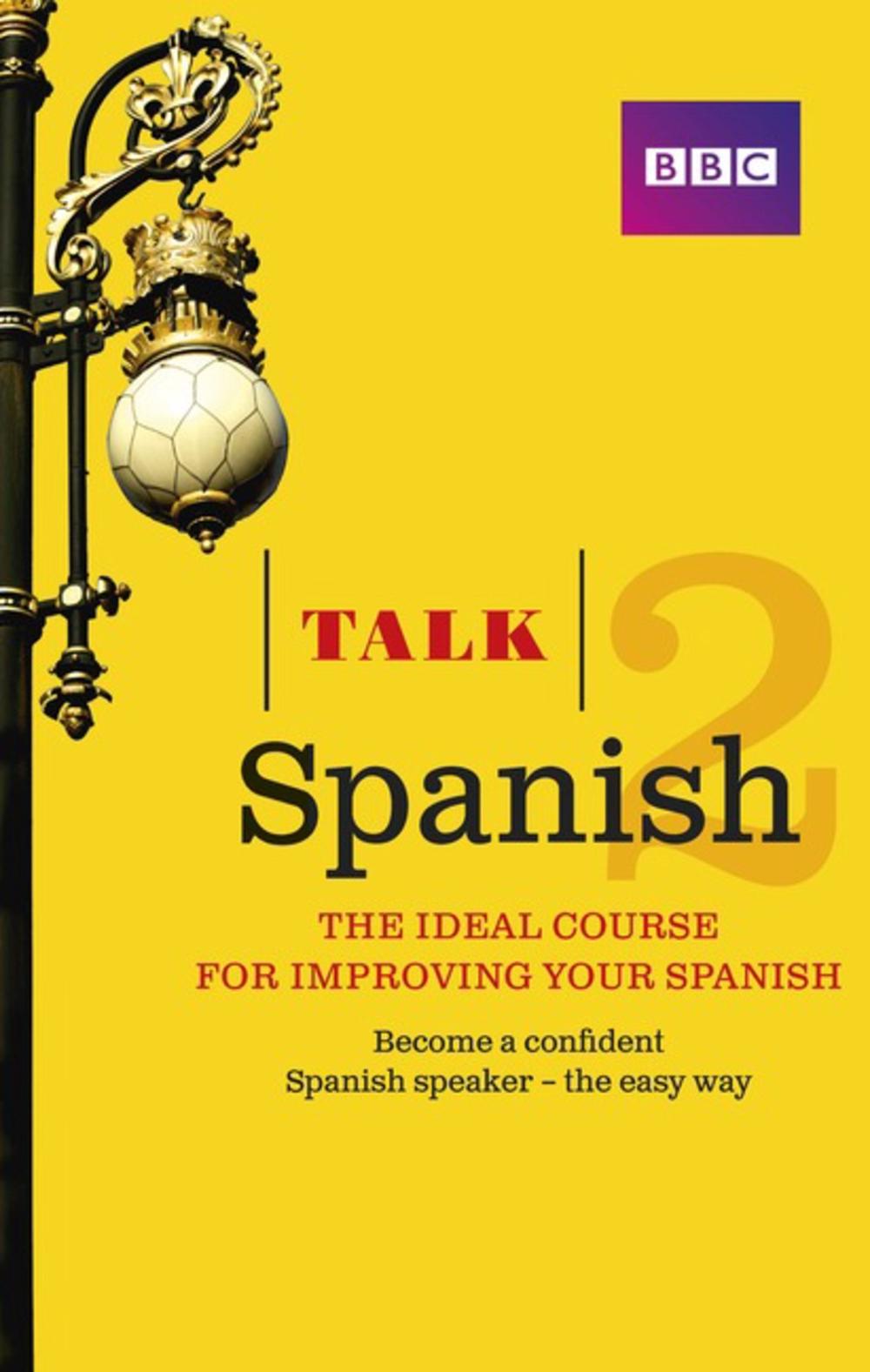 Talk Spanish 2 Book, 1 Edition, 9781406679199
