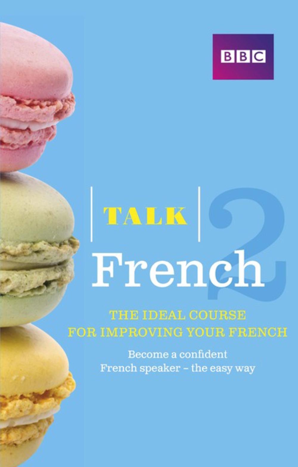 Talk French 2 (Book/CD Pack), 1 Edition, 9781406679298