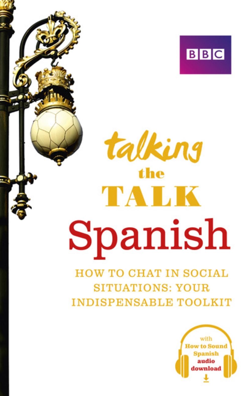 Talking the Talk Spanish by Mick Webb - ISBN: 9781406684681