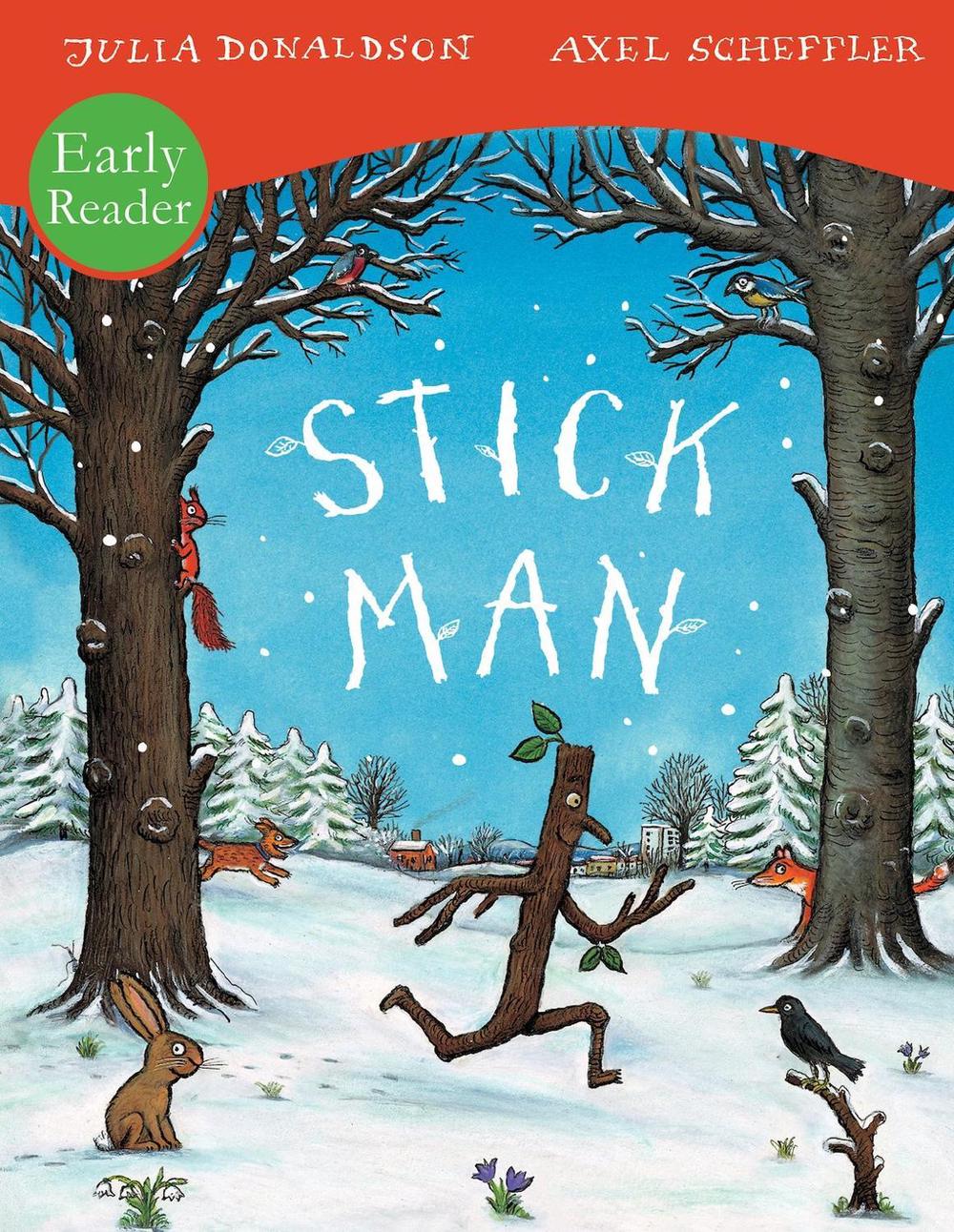 Stick Man: Early Reader Edition, 9781407132327