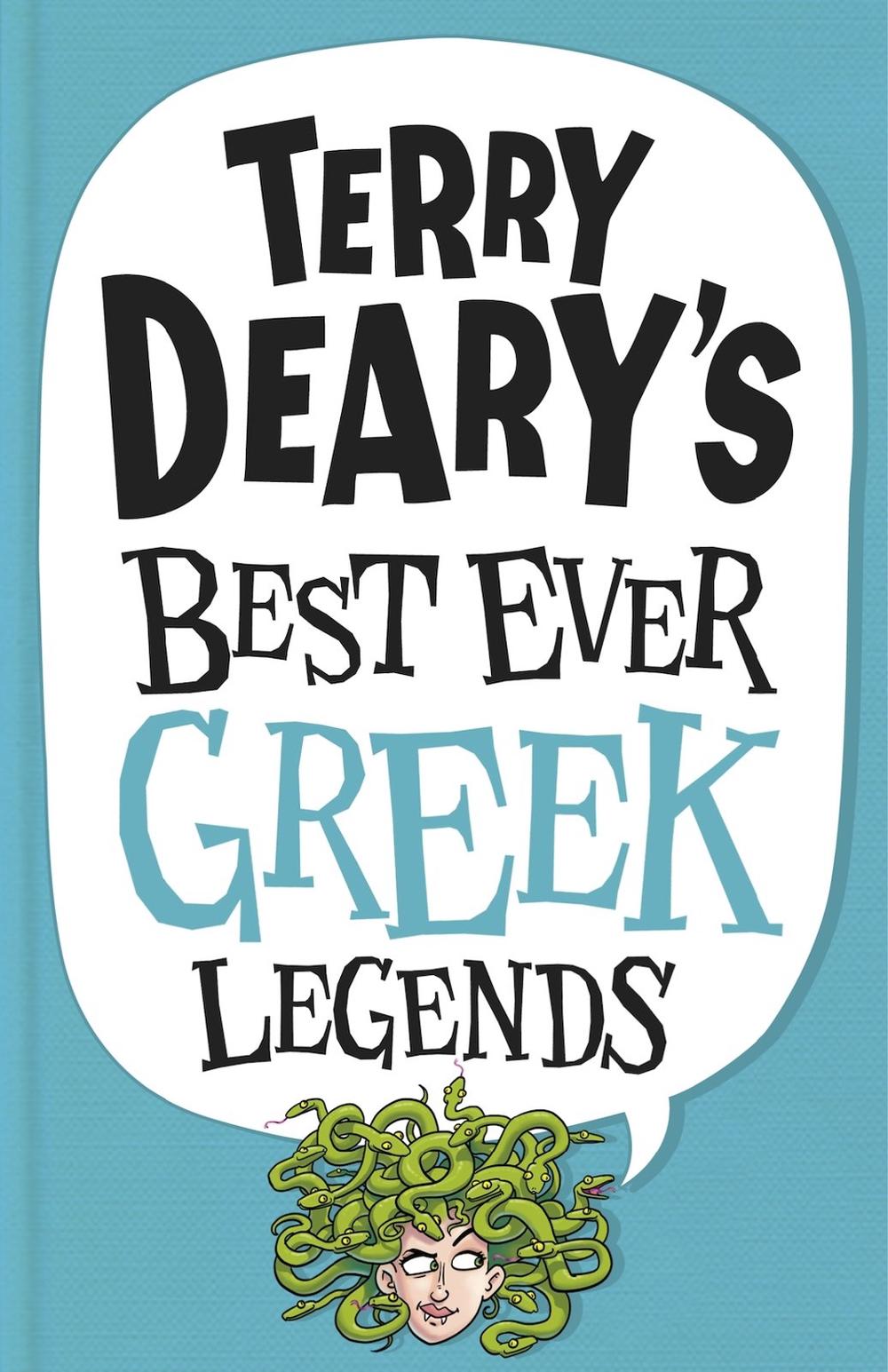 Terry Deary's Best Ever Greek Legends, 9781407147352