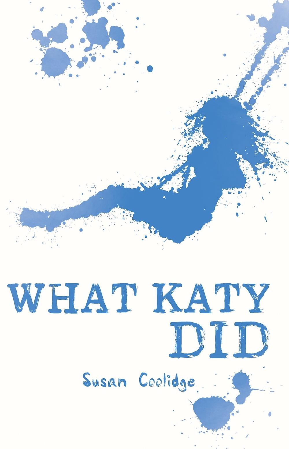 What Katy Did, 9781407162461