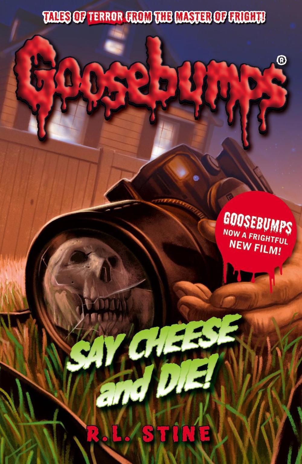 Cover of Goosebumps: Say Cheese And Die!