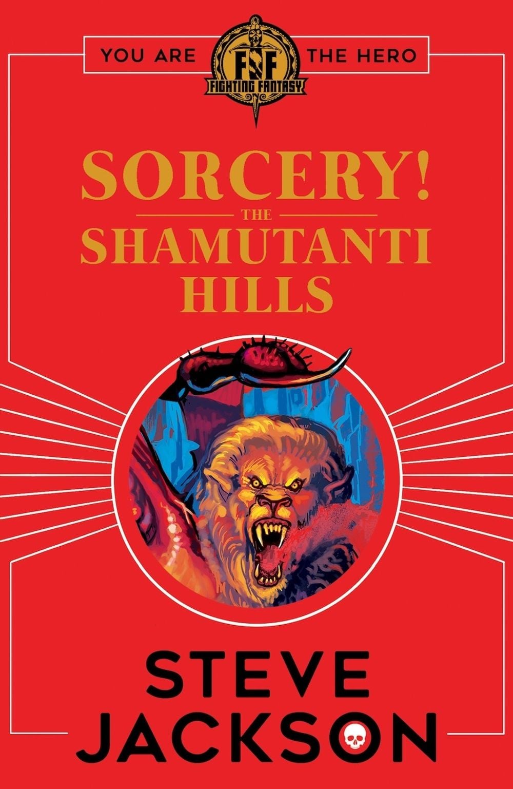 Fighting Fantasy: Sorcery! The Shamutanti Hills by Steve Jackson - ISBN: 9781407186214