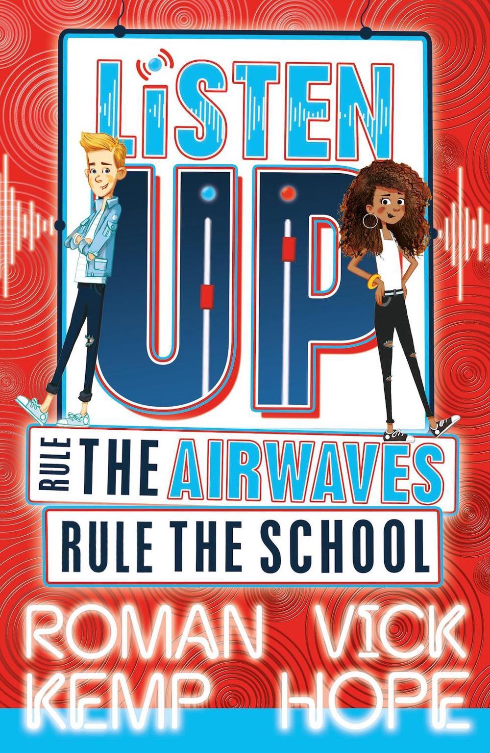 Listen Up: Rule the airwaves, rule the school, 9781407196923