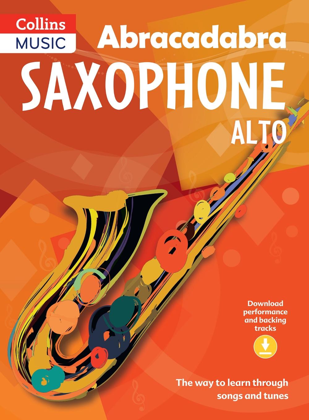 Abracadabra Saxophone (Pupil's book + Download) by Jonathan Rutland - ISBN: 9781408105290