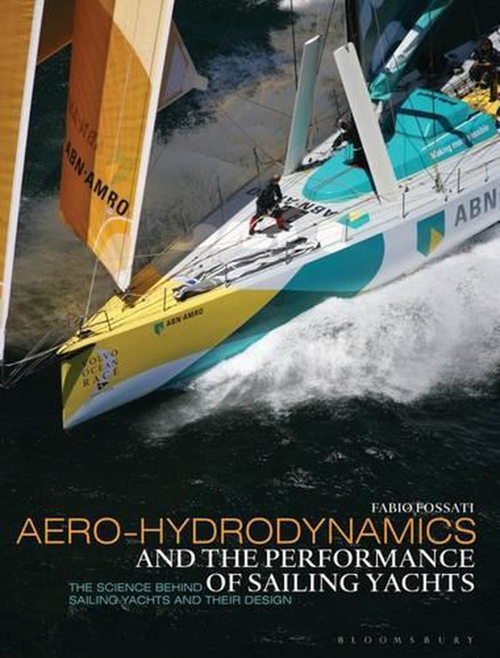 Aero-hydrodynamics and the Performance of Sailing Yachts, 9781408113387