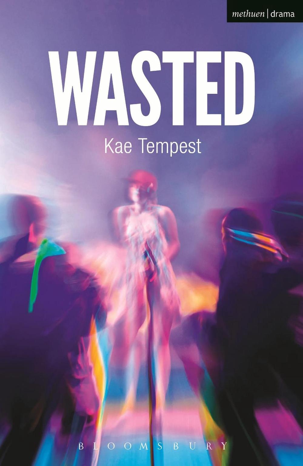 Wasted by Kae Tempest - ISBN: 9781408185766