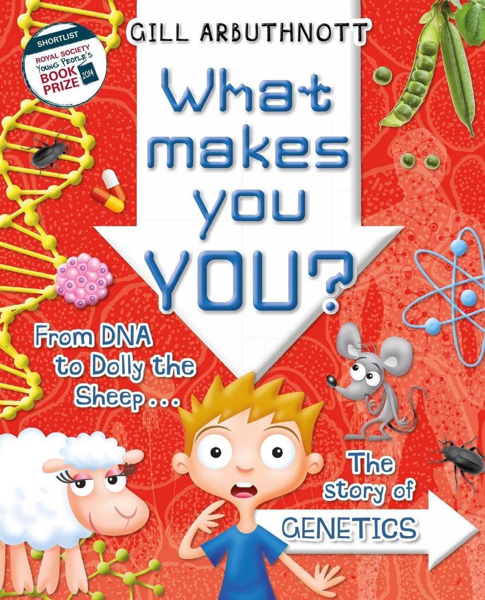 What Makes You You? by Gill Arbuthnott - ISBN: 9781408194065