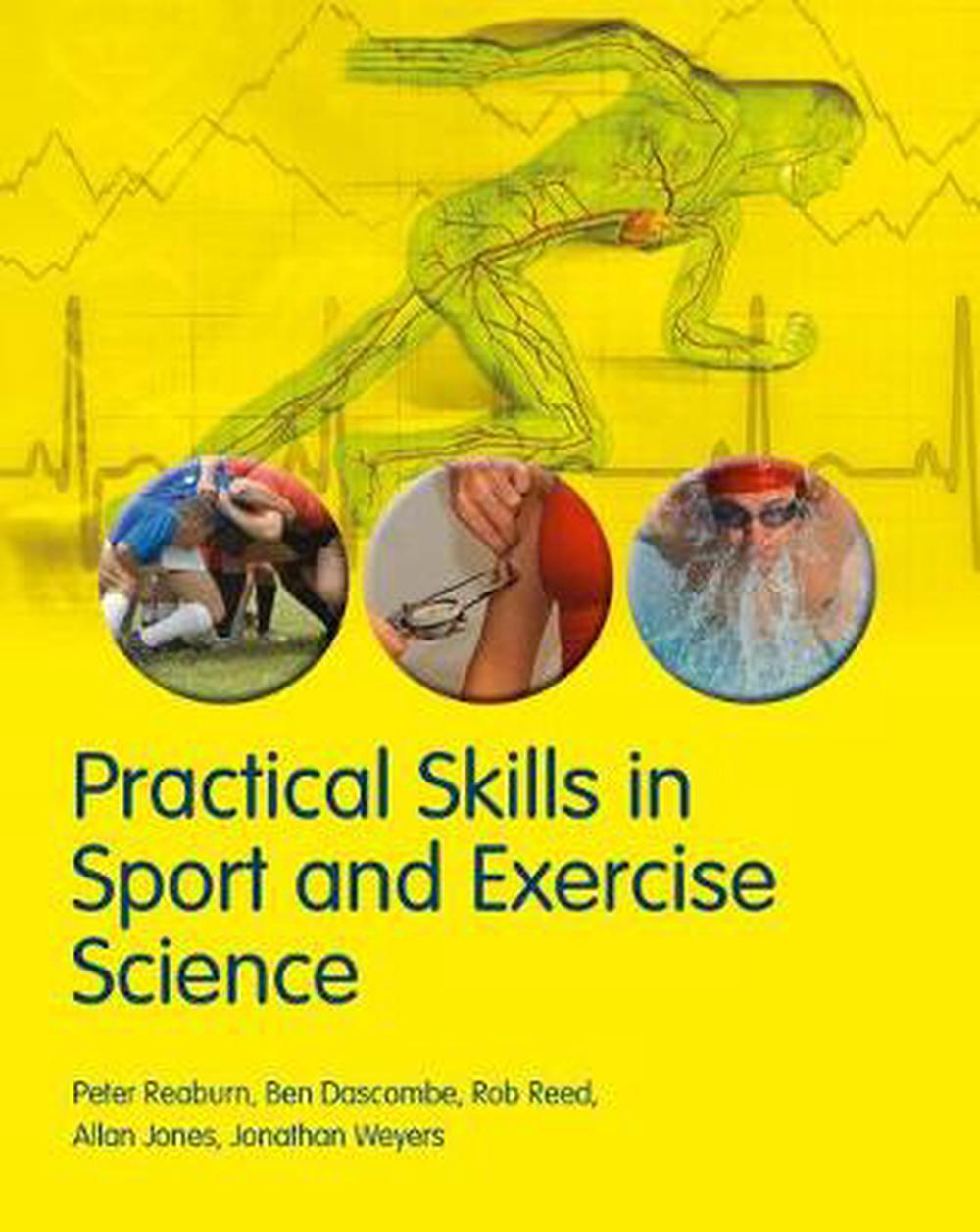 Practical Skills in Sport and Exercise Science, 1 Edition by Ben Paperback