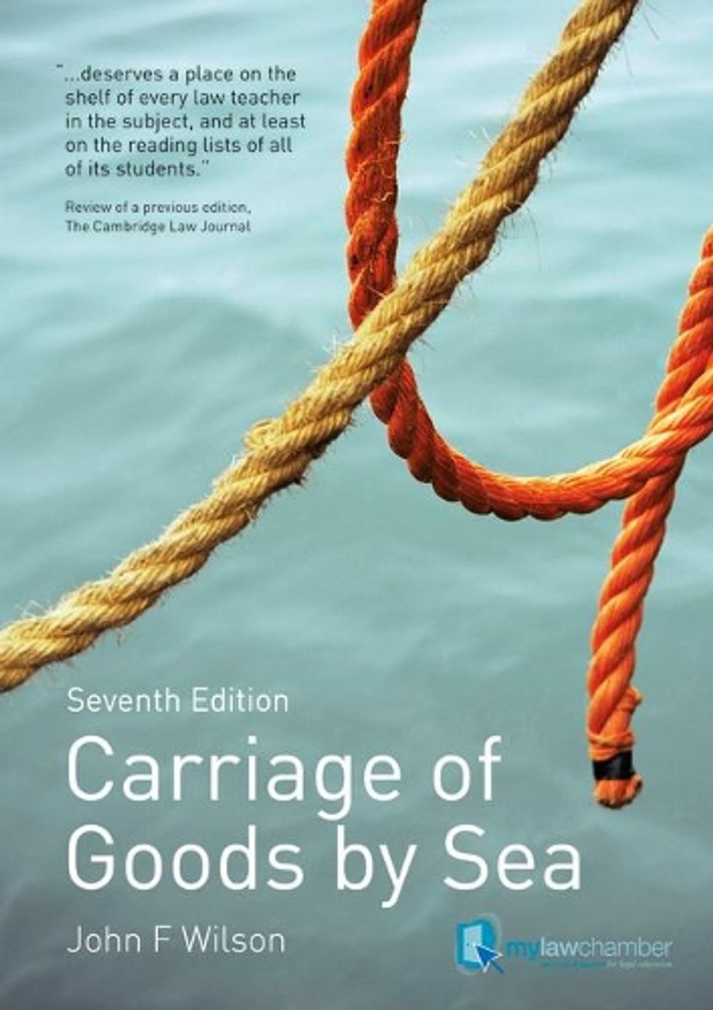 Carriage of Goods by Sea, 7th Edition by John Wilson - ISBN: 9781408218938