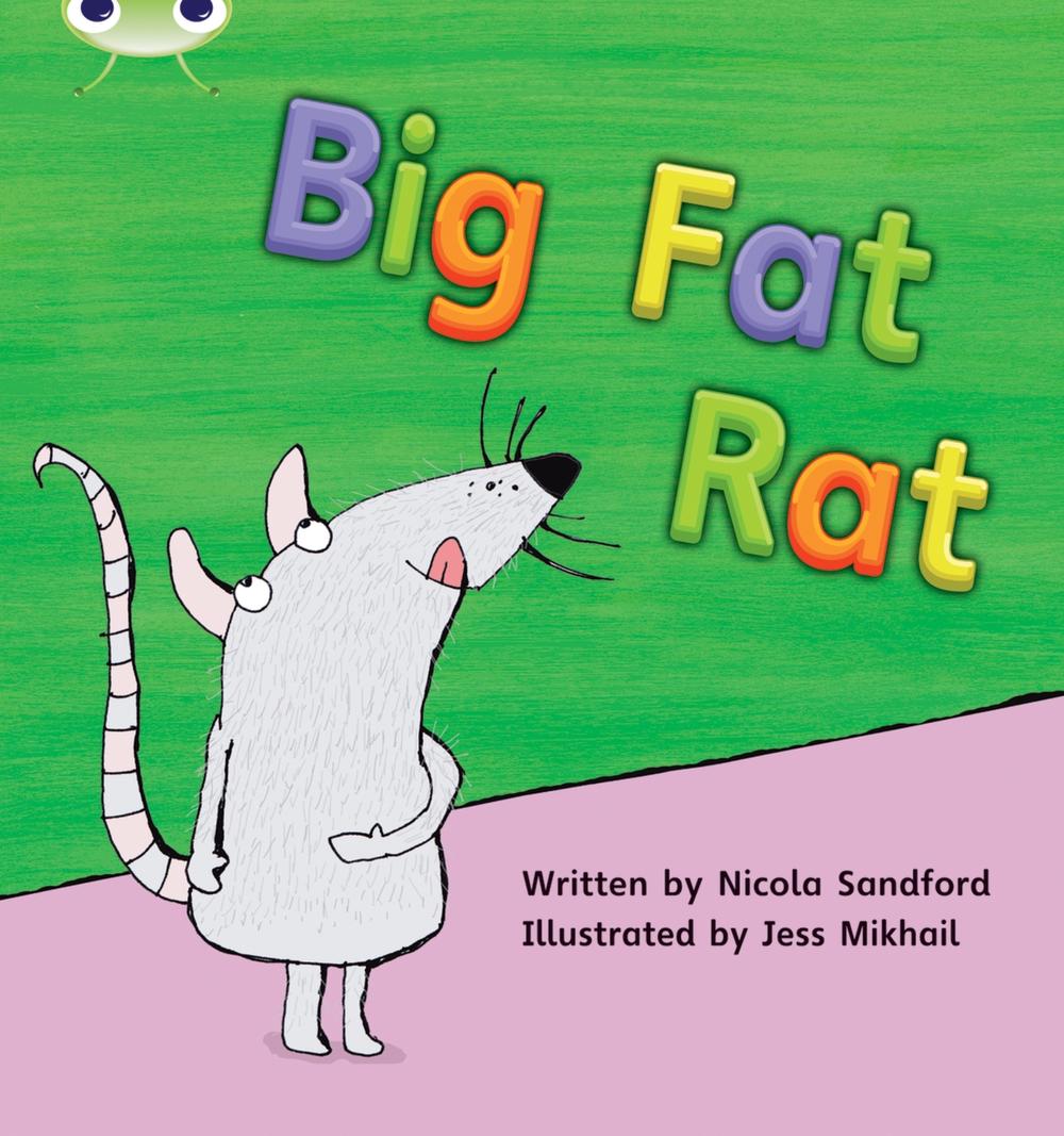 Bug Club Phonics - Phase 2 Unit 5: Big Fat Rat, 1 Edition by Nicola Sandford - ISBN: 9781408260111