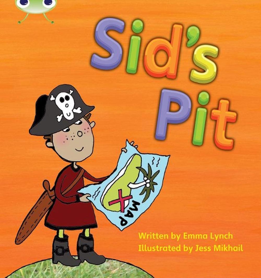 Bug Club Phonics - Phase 2 Unit 1-2: Sid's Pit by Emma Lynch, Paperback ...