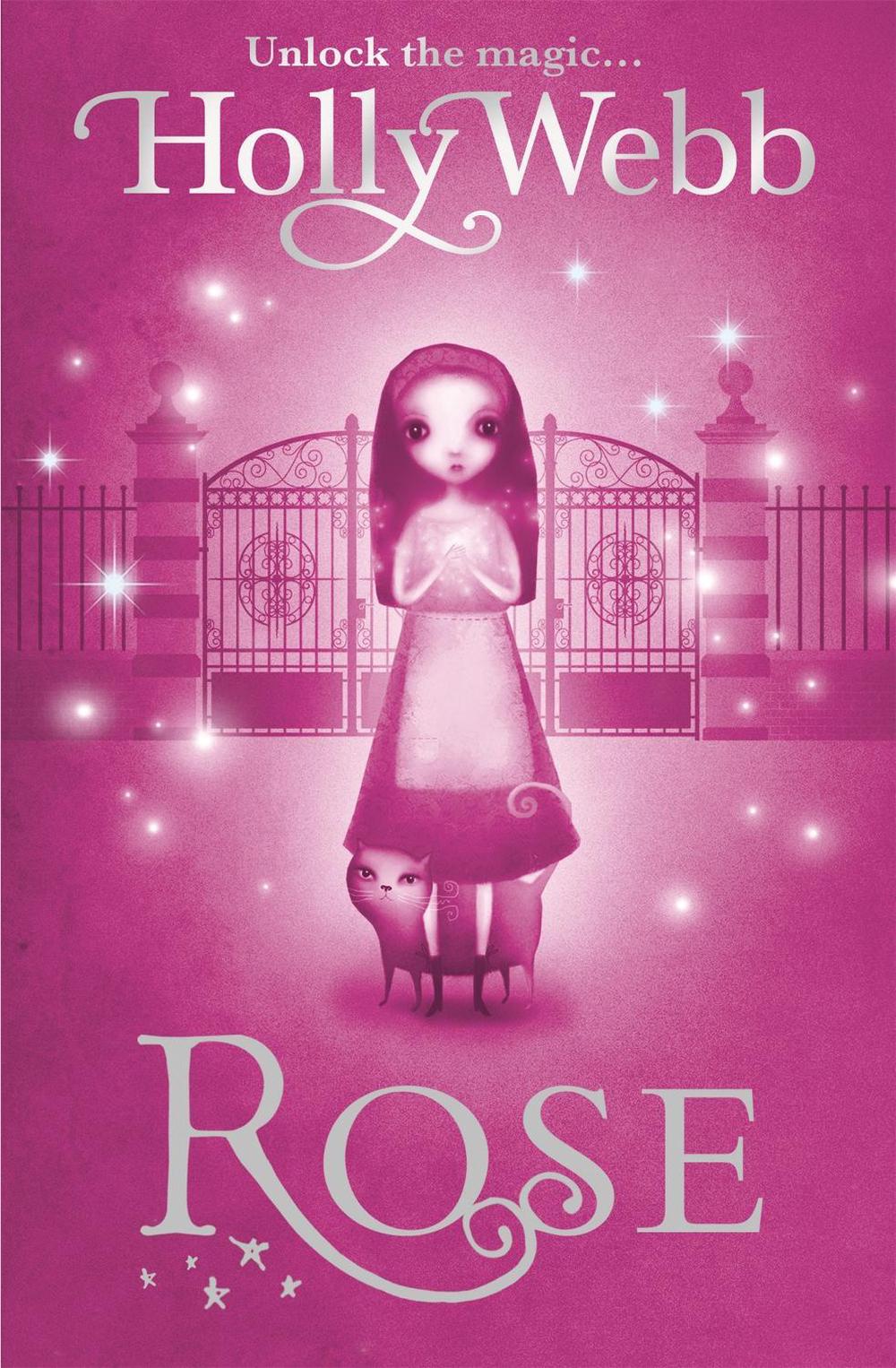 Rose by Holly Webb - ISBN: 9781408304471